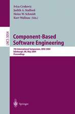 Component-Based Software Engineering: 7th International Symposium, CBSE 2004, Edinburgh, UK, May 24-25, 2004, Proceedings