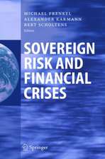 Sovereign Risk and Financial Crises