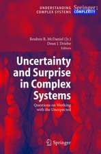 Uncertainty and Surprise in Complex Systems: Questions on Working with the Unexpected