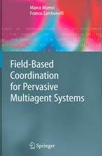 Field-Based Coordination for Pervasive Multiagent Systems