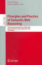 Principles and Practice of Semantic Web Reasoning: Third International Workshop, PPSWR 2005, Dagstuhl Castle, Germany, September 11-16, 2005, Proceedings