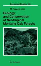 Ecology and Conservation of Neotropical Montane Oak Forests