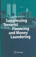 Suppressing Terrorist Financing and Money Laundering