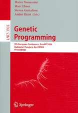 Genetic Programming: 9th European Conference, EuroGP 2006, Budapest, Hungary, April 10-12, 2006. Proceedings