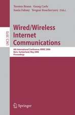 Wired/Wireless Internet Communications: 4th International Conference, WWIC 2006, Bern, Switzerland, May 10-12, 2006, Proceedings