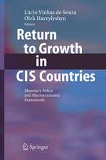 Return to Growth in CIS Countries: Monetary Policy and Macroeconomic Framework