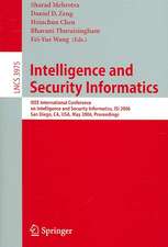 Intelligence and Security Informatics: IEEE International Conference on Intelligence and Security Informatics, ISI 2006, San Diego, CA, USA, May 23-24, 2006.