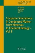 Computer Simulations in Condensed Matter: From Materials to Chemical Biology. Volume 2