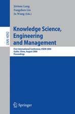 Knowledge Science, Engineering and Management: First International Conference, KSEM 2006, Guilin, China, August 5-8, 2006, Proceedings