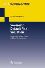 Sovereign Default Risk Valuation: Implications of Debt Crises and Bond Restructurings