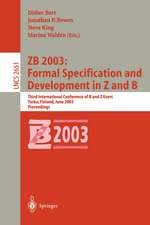 ZB 2003: Formal Specification and Development in Z and B: Third International Conference of B and Z Users, Turku, Finland, June 4-6, 2003, Proceedings