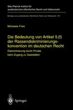 Die Bedeutung von Artikel 5(f) der Rassendiskriminierungskonvention im deutschen Recht: Diskriminierung durch Private beim Zugang zu Gaststätten