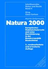 Natura 2000: Europäisches Habitatschutzrecht und seine Durchführung in der Bundesrepublik Deutschland