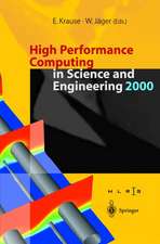 High Performance Computing in Science and Engineering 2000: Transactions of the High Performance Computing Center Stuttgart (HLRS) 2000