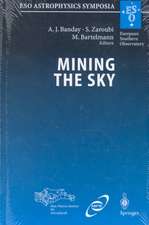 Mining the Sky: Proceedings of the MPA/ESO/MPE Workshop Held at Garching, Germany, July 31 – August 4, 2000