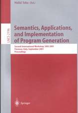 Semantics, Applications, and Implementation of Program Generation: Second International Workshop, SAIG 2001, Florence, Italy, September 6, 2001. Proceedings