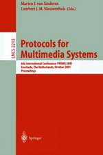 Protocols for Multimedia Systems: 6th International Conference, PROMS 2001, Enschede, The Netherlands, October 17-19, 2001 Proceedings