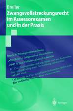 Zwangsvollstreckungsrecht im Assessorexamen und in der Praxis