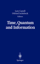 Time, Quantum and Information