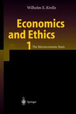 Economics and Ethics 1: The Microeconomic Basis