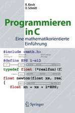 Programmieren in C: Eine mathematikorientierte Einführung