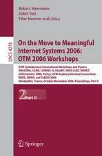 On the Move to Meaningful Internet Systems 2006: OTM 2006 Workshops: OTM Confederated International Conferences and Posters, AWeSOMe, CAMS,COMINF,IS,KSinBIT,MIOS-CIAO,MONET,OnToContent,ORM,PerSys,OTM Academy Doctoral Consortium, RDDS,SWWS,SeBGIS 2006, Montpellier, France, October 29 - November 3, 2006, Proceedings, Part II