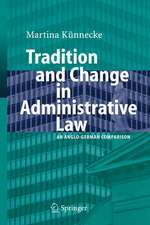 Tradition and Change in Administrative Law