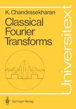 Classical Fourier Transforms