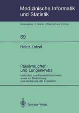 Passivrauchen und Lungenkrebs: Methoden zum Kausalitätsnachweis sowie zur Bestimmung und Validierung der Exposition