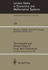 Technological and Social Factors in Long Term Fluctuations: Proceedings of an International Workshop Held in Siena, Italy, December 16–18, 1986