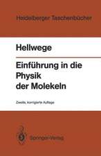 Einführung in die Physik der Molekeln