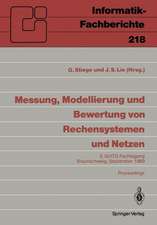 Messung, Modellierung und Bewertung von Rechensystemen und Netzen: 5. GI/ITG-Fachtagung Braunschweig, 26.–28. September 1989, Proceedings