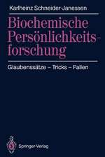 Biochemische Persönlichkeitsforschung: Glaubenssätze — Tricks — Fallen