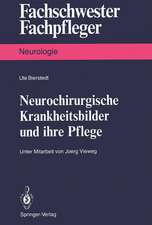 Neurochirurgische Krankheitsbilder und ihre Pflege