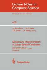 Design and Implementation of Large Spatial Databases: First Symposium SSD '89. Santa Barbara, California, July 17/18, 1989. Proceedings