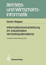 Informationsverarbeitung im industriellen Vertriebsaußendienst: Computer Aided Selling (CAS)