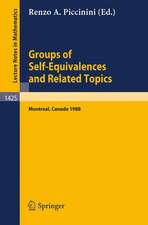 Groups of Self-Equivalences and Related Topics: Proceedings of a Conference held in Montreal, Canada, Aug. 8-12, 1988