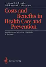 Costs and Benefits in Health Care and Prevention: An International Approach to Priorities in Medicine