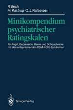 Minikompendium psychiatrischer Ratingskalen: für Angst, Depression, Manie und Schizophrenie mit den entsprechenden DSM-III(-R)-Syndromen