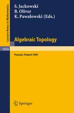 Algebraic Topology. Poznan 1989: Proceedings of a Conference held in Poznan, Poland, June 22-27, 1989