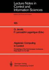 Algebraic Computing in Control: Proceedings of the First European Conference Paris, March 13–15, 1991