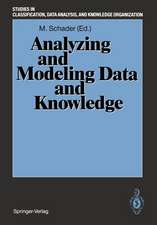 Analyzing and Modeling Data and Knowledge: Proceedings of the 15th Annual Conference of the “Gesellschaft für Klassifikation e.V.“, University of Salzburg, February 25–27, 1991