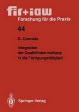 Integration der Qualitätsbeurteilung in die Fertigungstätigkeit