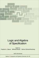 Logic and Algebra of Specification