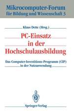 PC-Einsatz in der Hochschulausbildung: Das Computer-Investitions-Programm (CIP) in der Nutzanwendung