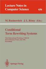 Conditional Term Rewriting Systems: Third International Workshop, CTRS-92, Pont-a-Mousson, France, July 8-10, 1992. Proceedings