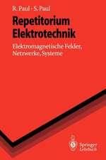 Repetitorium Elektrotechnik: Elektromagnetische Felder, Netzwerke, Systeme