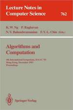 Algorithms and Computation: 4th International Symposium, ISAAC '93, Hong Kong, December 15-17, 1993. Proceedings