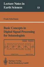 Basic Concepts in Digital Signal Processing for Seismologists