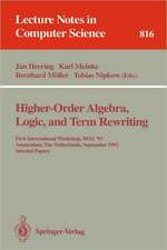 Higher-Order Algebra, Logic, and Term Rewriting: First International Workshop, HOA '93, Amsterdam, The Netherlands, September 23 - 24, 1993. Selected Papers